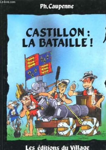Couverture de l'album Castillon : la bataille ! (One-shot)