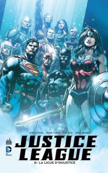 Couverture de l'album Justice League - 8. La Ligue d'Injustice