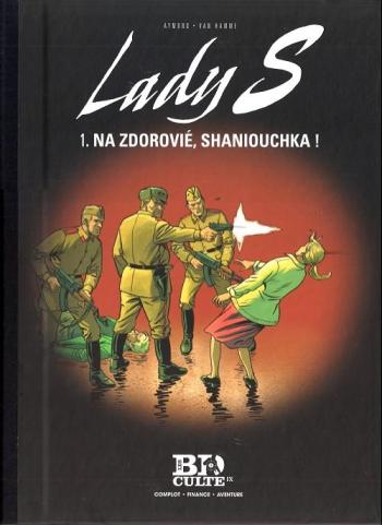 Couverture de l'album Lady S. - 1. Na zdorovié, Shaniouchka!