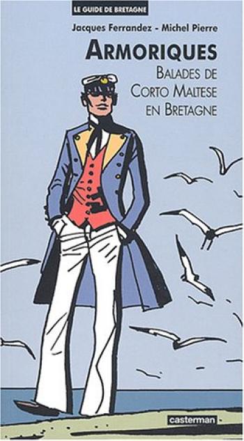 Couverture de l'album Corto Maltese (Divers) - HS. Armoriques - Balades de Corto Maltese en Bretagne