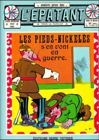 Couverture de l'album Les Pieds Nickelés (L'Épatant) - 2. Les Pieds Nickelés s'en vont en guerre (1916-1917)