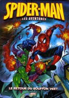 Spider-Man - Les aventures 1. Le retour du Bouffon vert