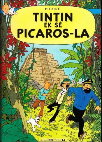 Couverture de l'album Tintin (En langues régionales et étrangères) - 23. Tintin Ek Se Picaros-la (créole antillais)