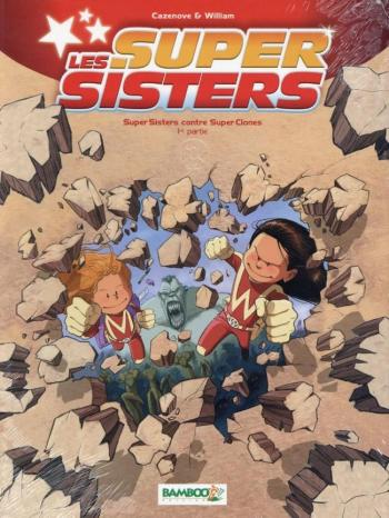 Couverture de l'album Les Super Sisters - 2. Super Sisters contre Super Clones (1re partie)