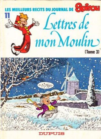 Couverture de l'album Les Meilleurs Récits du journal de Spirou - 11. Lettres de mon moulin (Tome 3)