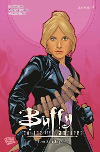 Couverture de l'album Buffy contre les vampires (Saison 9) - 5. Le Noyau