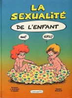 Traité de sexologie 2. La sexualité de l'enfant