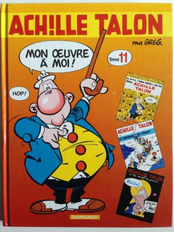 Couverture de l'album Achille Talon (Intégrale) - 11. Mon oeuvre à moi - Tome 11