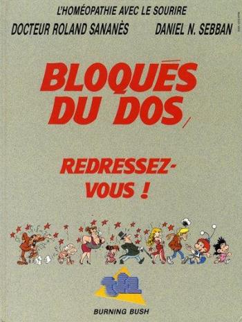 Couverture de l'album Bloqués du dos redressez-vous! (One-shot)