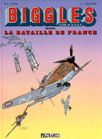 Couverture de l'album Biggles - 8. La Bataille de France