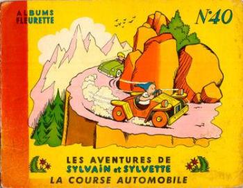 Couverture de l'album Sylvain et Sylvette (Albums Fleurette) - 40. La course automobile