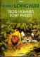 Buddy Longway : 3. Trois hommes sont passés