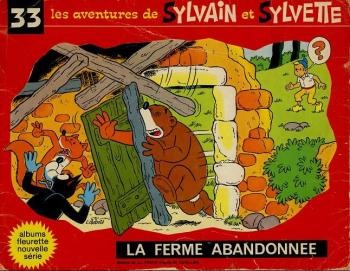 Couverture de l'album Sylvain et Sylvette (Albums Fleurette - Nouvelle série) - 33. La Ferme abandonnée