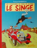 Les aventures de Fred et Alfred 1. Le singe