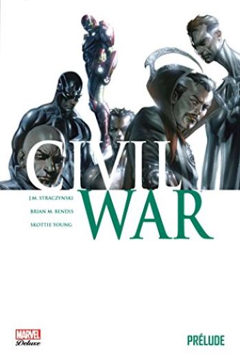 Couverture de l'album Civil War (Marvel Deluxe) - 0. Prélude