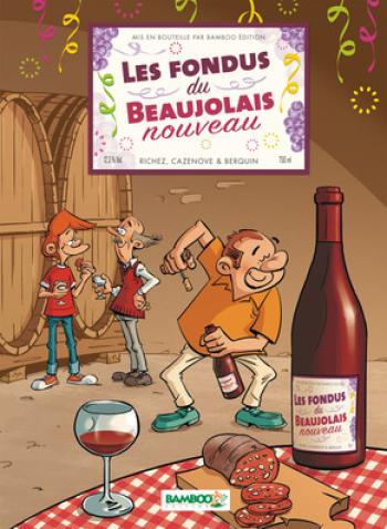 Couverture de l'album Les Fondus du vin - 6. Beaujolais nouveau