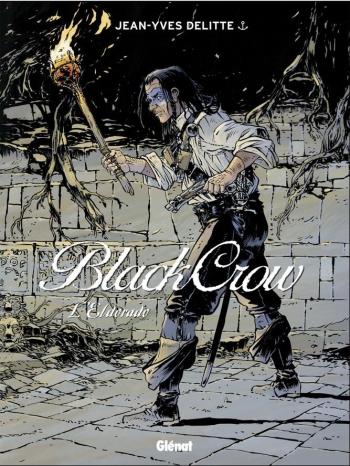Couverture de l'album Black Crow - 6. L'Eldorado