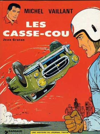 Couverture de l'album Michel Vaillant - 7. Les Casse-cou