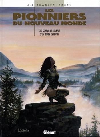 Couverture de l'album Les Pionniers du Nouveau Monde - 10. Comme le souffle d'un bison en hiver