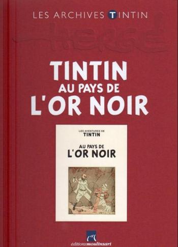 Couverture de l'album Les Archives Tintin - 44. Tintin au pays de l'or noir