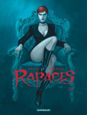 Couverture de l'album Rapaces - 3. Rapaces - Tome III