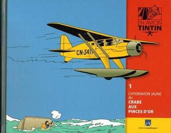 Couverture de l'album En avion Tintin - 1. L'Hydravion jaune du Crabe aux pinces d'or
