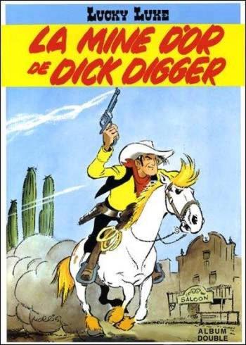 Couverture de l'album Lucky Luke (France Loisirs - Album double) - 1. La Mine d'or de Dick Digger / Rodéo