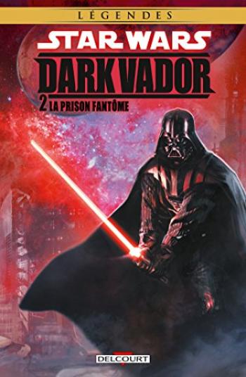 Couverture de l'album Star Wars - Légendes - Dark Vador - 2. La Prison fantôme