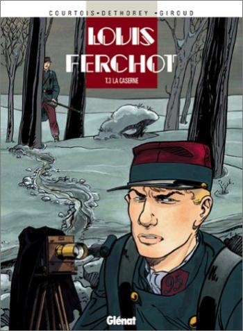 Couverture de l'album Louis Ferchot - 3. La Caserne