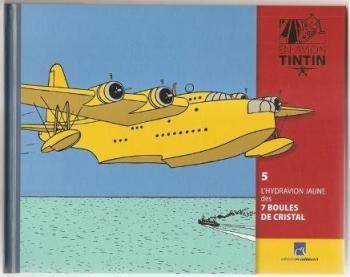 Couverture de l'album En avion Tintin - 5. L'Hydravion jaune des 7 boules de cristal
