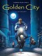 Golden City : 11. Les Fugitifs