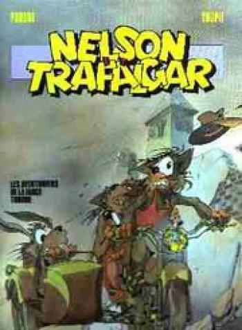 Couverture de l'album Nelson et Trafalgar - 4. Les aventuriers de la farce tordue