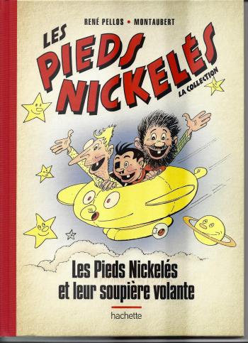 Couverture de l'album Les Pieds Nickelés - La Collection - 98. Les Pieds Nickelés et leur soupière volante