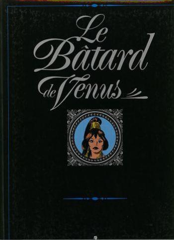 Couverture de l'album Le Bâtard de Vénus (One-shot)