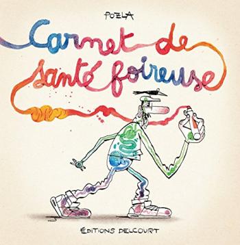 Couverture de l'album Carnet de santé foireuse (One-shot)