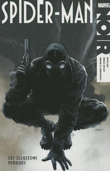 Couverture de l'album Marvel Noir - 1. Spider-Man - Les Illusions perdues