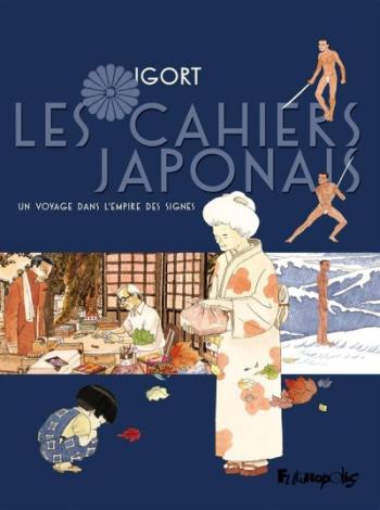 Couverture de l'album Les Cahiers japonais - 1. Un voyage dans l'empire des signes