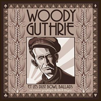 Couverture de l'album Woodie Guthrie et les Dust Bowl Ballads (One-shot)
