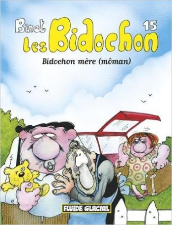 Couverture de l'album Les Bidochon - 15. Bidochon mère (môman)