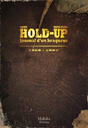 Couverture de l'album Hold-up - 2. Journal d'un braqueur 1988-2003