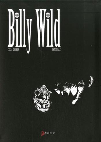 Couverture de l'album Billy Wild - INT. Billy Wild - L'Intégrale