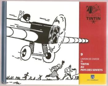 Couverture de l'album En avion Tintin - 9. L'Avion de chasse de Tintin au pays des Soviets