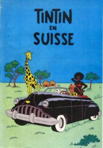 Couverture de l'album Tintin (Pastiches, parodies et pirates) - HS. Tintin en Suisse