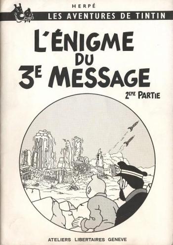 Couverture de l'album Tintin (Pastiches, parodies et pirates) - HS. L'Énigme du 3e message - 2e partie