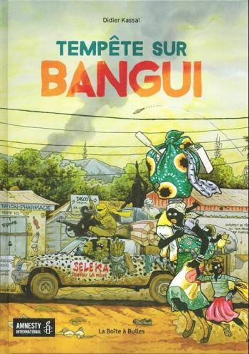 Couverture de l'album Tempête sur Bangui - 1. Tome 1