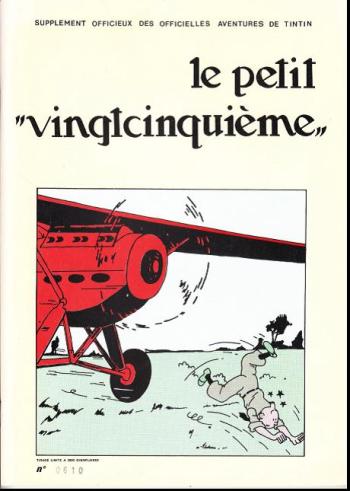 Couverture de l'album Tintin (Pastiches, parodies et pirates) - HS. Le Petit "Vingtcinquième"