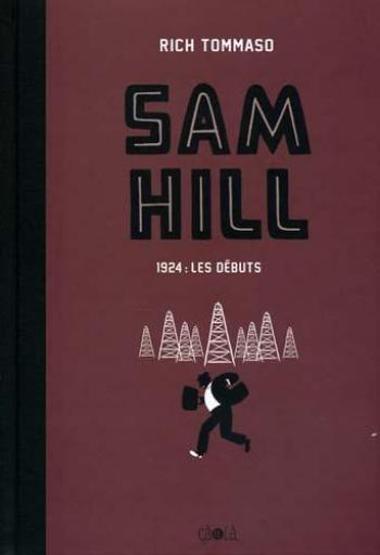 Couverture de l'album Sam Hill - 1. 1924 : Les Débuts