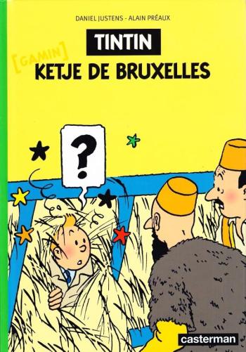 Couverture de l'album Tintin (Divers et HS) - HS. Tintin Kedje (gamin) de Bruxelles