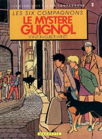 Couverture de l'album Les Six Compagnons - 2. Le Mystère Guignol