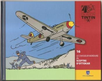Couverture de l'album En avion Tintin - 16. Le Chasseur bordure du Sceptre d'Ottokar